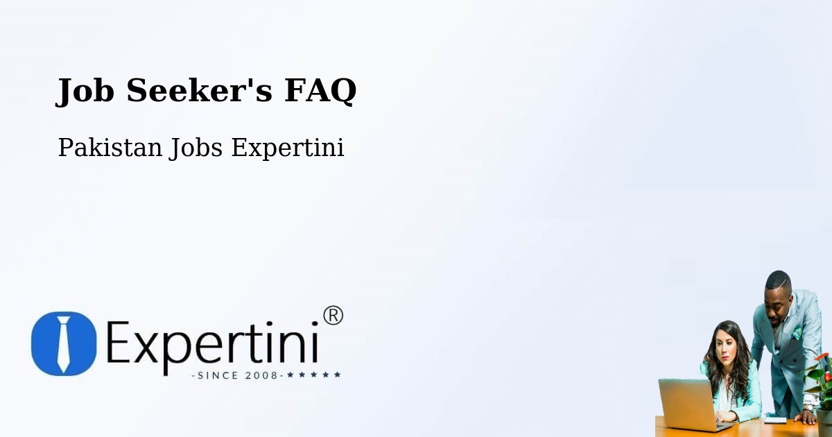 Job Seeker FAQ – Attock Tehsil - Pakistan Jobs Expertini
