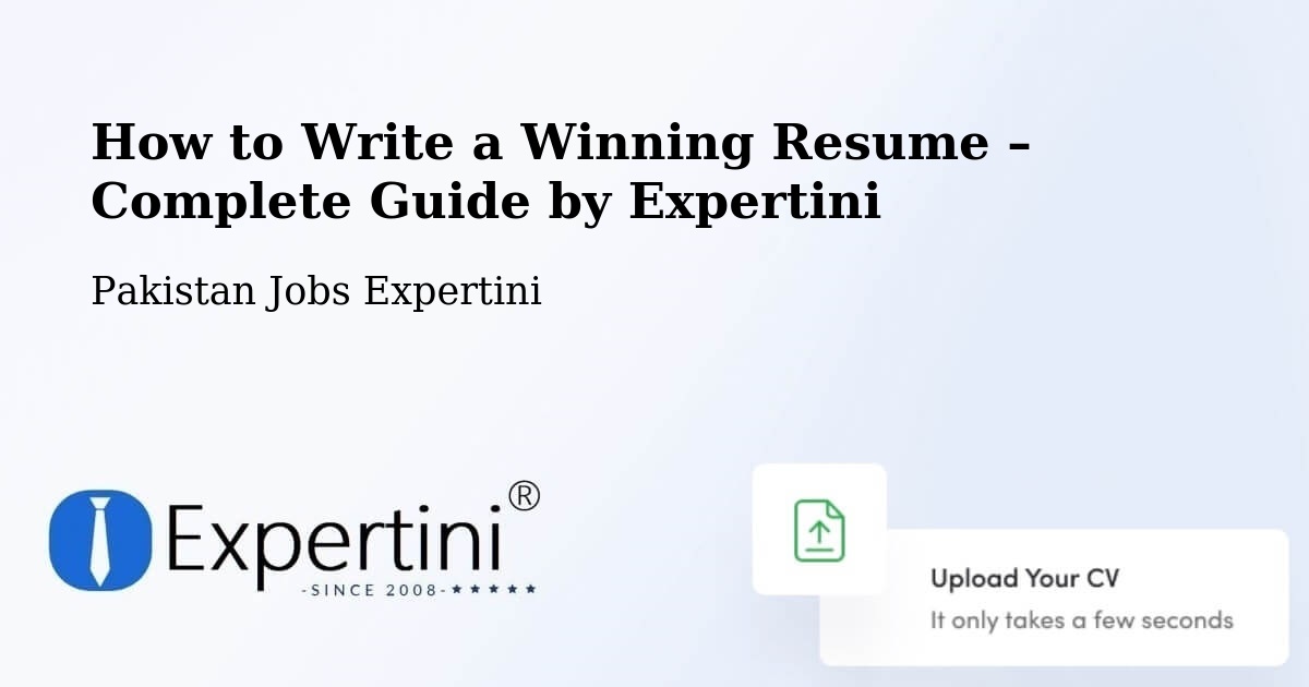 Resume Writing Guide for Job Seekers – Attock Tehsil - Attock Tehsil, Pakistan Jobs Expertini